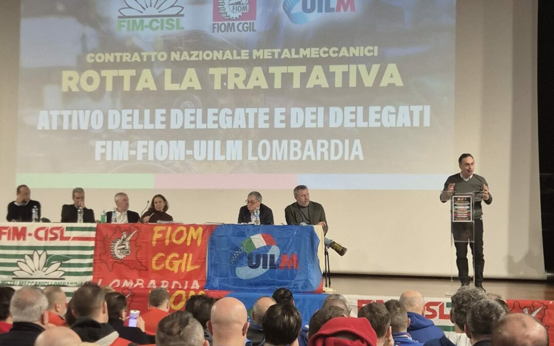 FIOM, ATTIVO UNITARIO DEI DELEGATI PER IL RINNOVO DEL CCNL METALMECCANICI