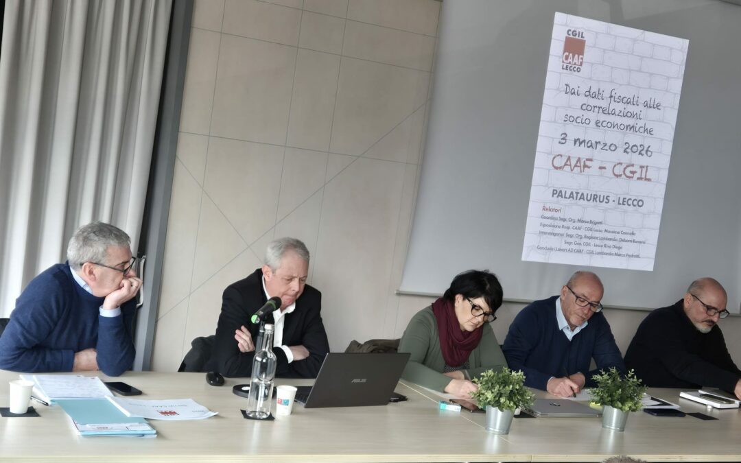 I DATI DEL CAAF CGIL EVIDENZIANO LE CRITICITÀ SOCIALI DELLA PROVINCIA DI LECCO